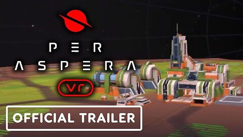 Per Aspera VR - Official Green Mars Free Content Update Trailer