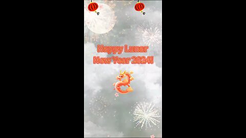 HAPPY LUNAR NEW YEAR 2024!