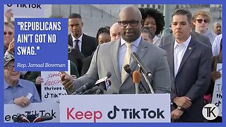Rep. Jamaal Bowman: ‘Republicans Ain’t Got No Swag, That’s Why They Want to Ban TikTok’