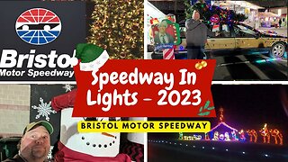 2023 Bristol Motor Speedway in Lights - a Tennessee Christmas Experience