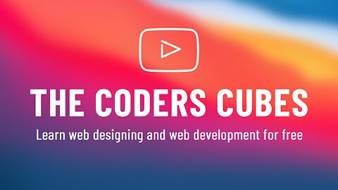 The Coders Cubes | Lets Connect and learn web designing and web development for free