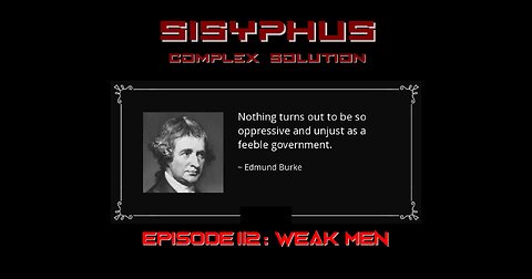 SCS EPISODE 112. WEAK MEN