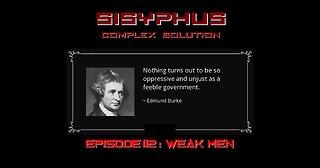 SCS EPISODE 112. WEAK MEN