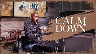 Calm Down : Thrive with Dr. Dharius Daniels.