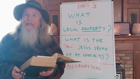 542-0222 Part Three; What is LEGAL PROPERTY? LUKE 14:33 ALL = EVERYTHING