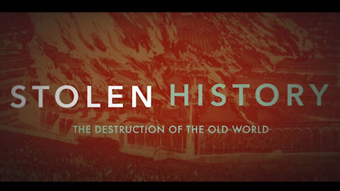 Stolen History (História Roubada) - Parte 2 - A Destruição do Velho Mundo