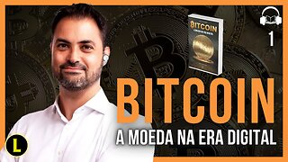 BITCOIN: A MOEDA na era DIGITAL de Fernando Ulrich - parte 1