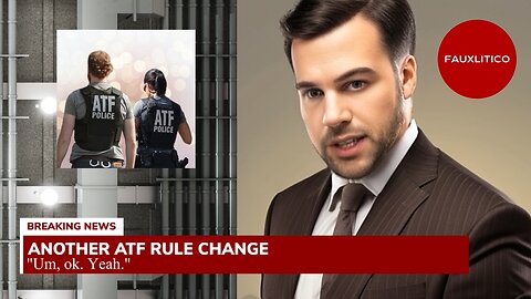 NEW ATF RULE CHANGE
