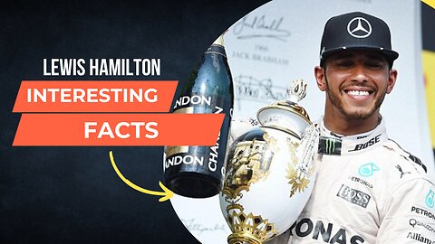 Lewis Hamilton Interesting Facts