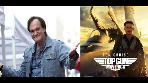 Quentin Tarantino Reveals His Love for Top Gun Maverick & His Conversation with Tom Cruise About It