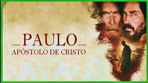 Filmes Cristãos - Paulo, Apostolo de Cristo