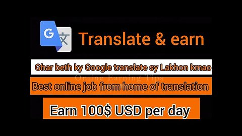 Earn Money Online By Do Google Translate Work In 2023