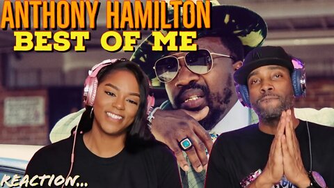 Anthony Hamilton "Best Of Me" Reaction | Asia and BJ