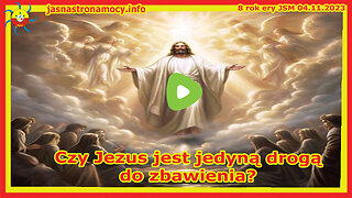 Czy Jezus jest jedyną drogą do zbawienia?