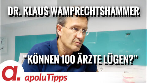Interview mit Dr. Klaus Wamprechtshammer – “Können 100 Ärzte lügen?”