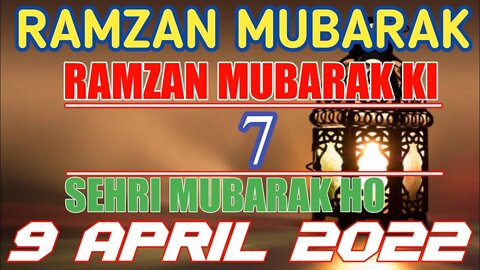 Ramzan Ki Satvi Sehri Mubarak || 7th 🥗 Sehri Mubarak || whatsapp status || Ramadan mubarak video