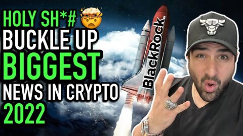 🤑 BUCKLE UP BIGGEST NEWS IN CRYPTO 2022 BLACKROCK MOVING IN | XRP RIPPLE NEWS UPDATE | XLM CONTRACTS