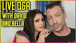 Live Q&A David & Bella - Ask Us Anything