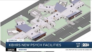 Kern Behavioral Health and Recovery Services to build new psych facilities in Bakersfield