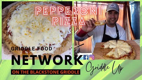 Pepperoni Pizza on the Blackstone Griddle | Griddle Food Network