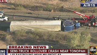 Semi-truck rollover on I-10 eastbound causes serious delays near Tonopah