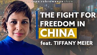 The Fight for Freedom in China (ft. Tiffany Meier)