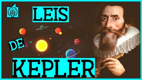 Gravitação: Leis de Kepler
