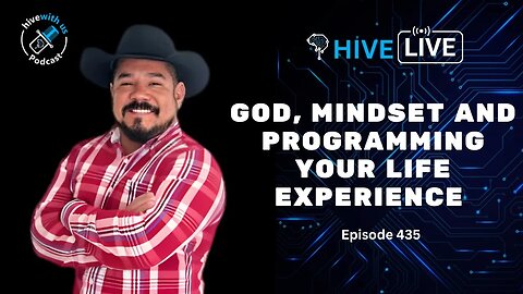 Ep 435: God, Mindset and Programming Your Life Experience