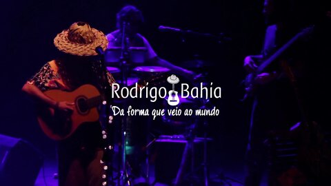 Rodrigo Bahia | Atrás do Tempo - Ao Vivo