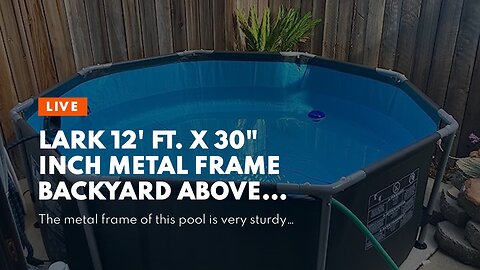 Lark 12' ft. x 30" inch Metal Frame Backyard Above Ground Swimming Pool with 600-Gallon Filtrat...