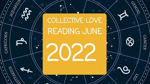 COLLECTIVE LOVE READING JUNE 2022