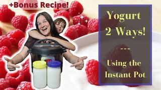 Yogurt 2 ways in the Instant Pot - Bonus Cream Cheese recipe!