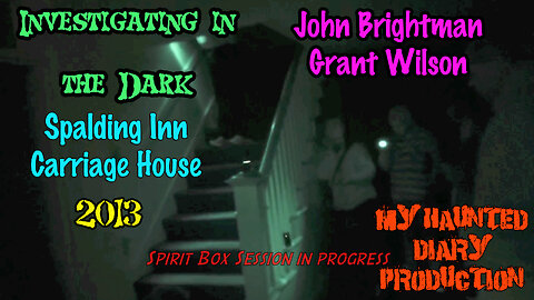 In The Dark John Brightman Grant Wilson Carriage House @ Spalding 2013