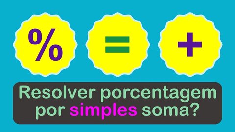 A PORCENTAGEM que virou ADIÇÃO? 🤔 Truque Porcentagem para Concursos Públicos Matemática #shorts