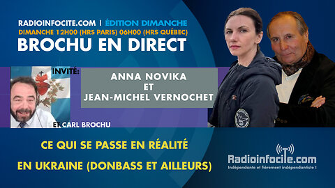 Jean-Michel Vernochet et Anna Novikova | Brochu en direct du Dimanche
