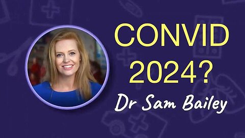 CONVID 2024 Dr. Sam Bailey