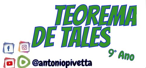 Teorema de Tales - Aplicando na prática - 9º Ano