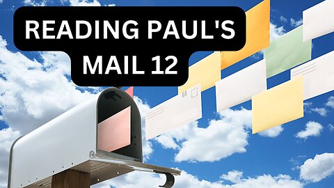 Bible Study For Galatians - Reading Paul's Mail 12 - Galatians Bible Study