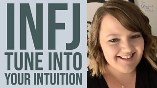Tap Into Your INFJ Intuition