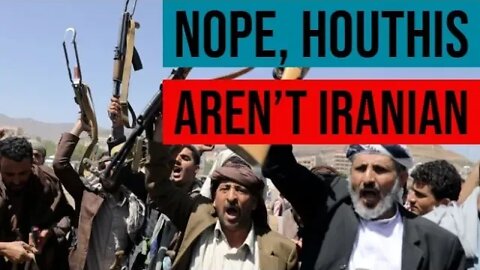 US: Houthis Are Not Iranian Proxies