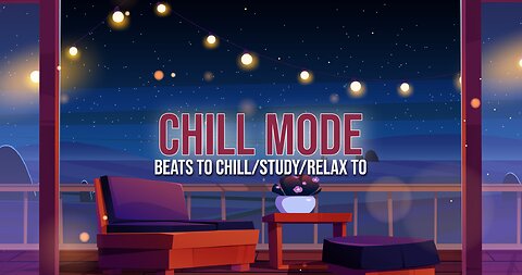 Chill Mode 🌴 beats to chill/study/relax to
