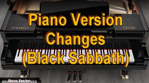 Piano Version - Changes (Black Sabbath)
