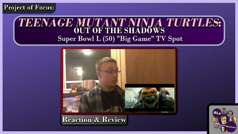 TEENAGE MUTANT NINJA TURTLES 2: OUT OF THE SHADOWS - Super Bowl L (50) "Big Game" TV Spot Reaction