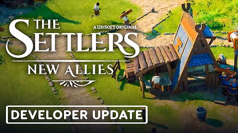 The Settlers: New Allies - Official Developer Update Video