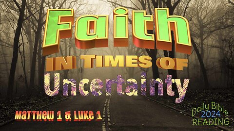 Faith in Time of Uncertainty
