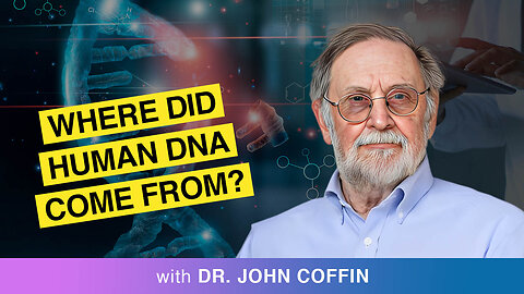 🧬🔍 Where Did Human DNA Come From? | Taking A Closer Look At Genetic Evolution With Dr. John Coffin 🌱