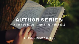 Author Series: Minor Characters