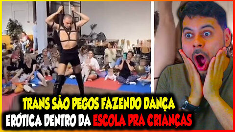 TRANS SÃO PEGOS FAZENDO DANÇA ERÓTICA DENTRO DA ESCOLA PRA CRIANÇAS