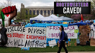 Northwestern Caves to Palestinian Protesters With Scholarships & More!