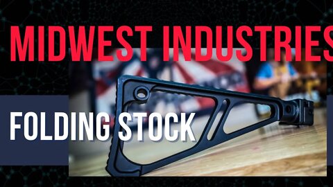 Midwest Industries Folding Stock Review #midwestindustries #stock #folder